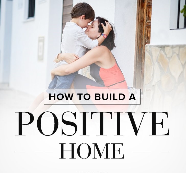 how-to-build-a-positive-home